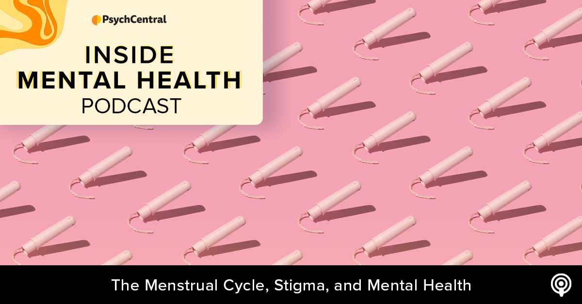 Podcast The Menstrual Cycle, Stigma, and Mental Health