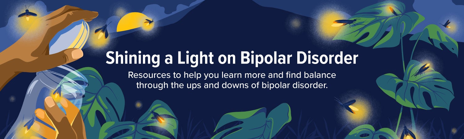 Shining a Light on Bipolar Disorder